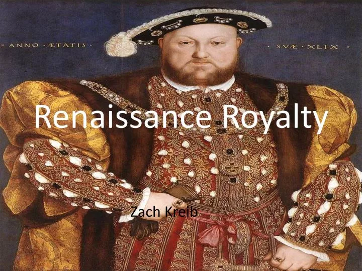 renaissance royalty n.