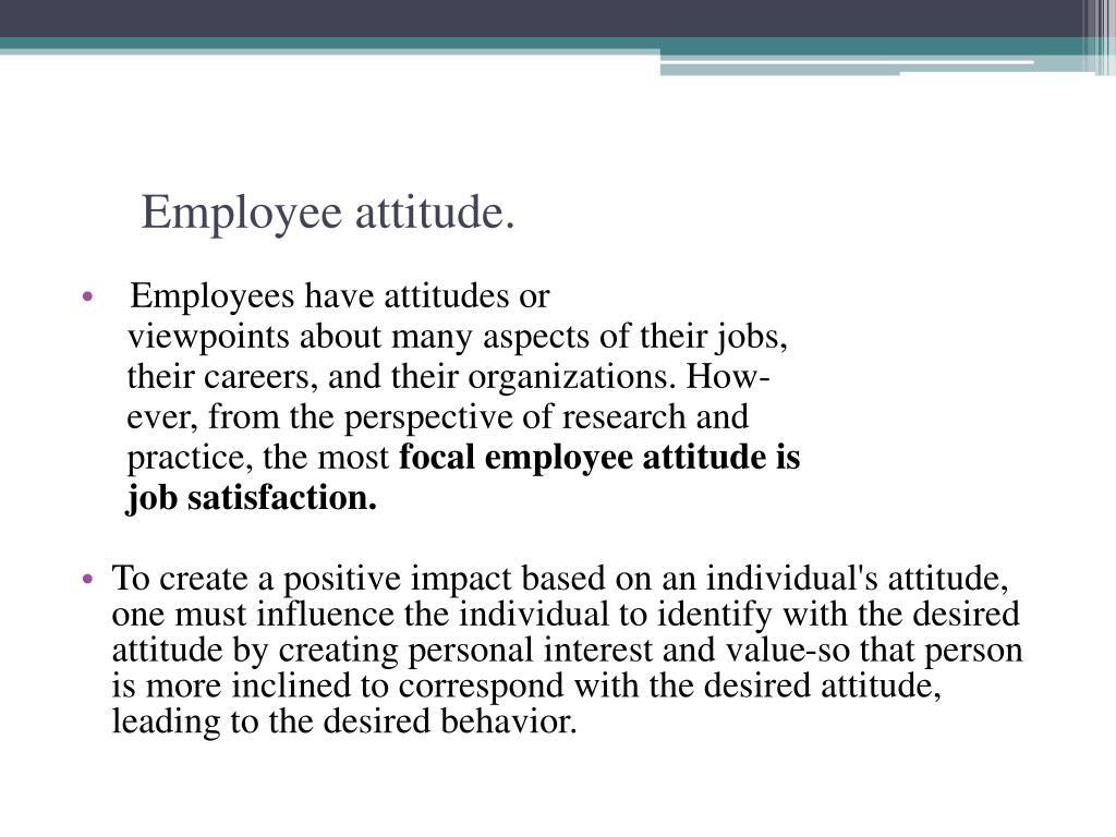 How To Talk To Employees About Attitude PPT - EMPLOYEE ATTITUDE PowerPoint Presentation, free download - ID:2573775