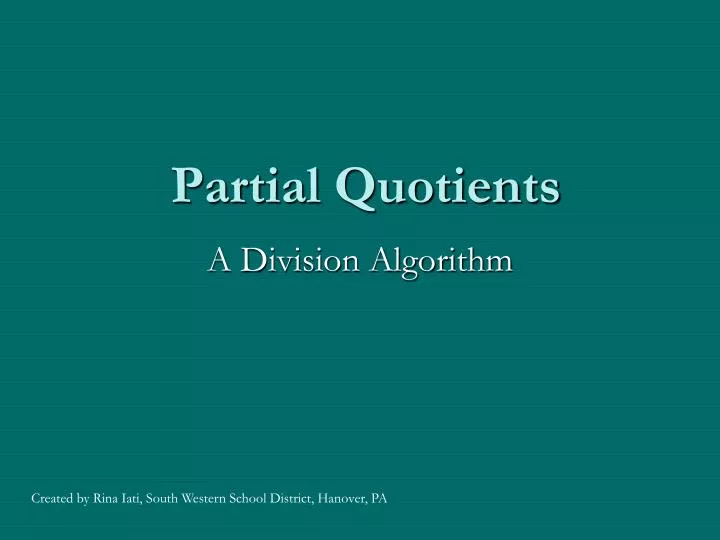 PPT Partial Quotients PowerPoint Presentation, free download ID2575821