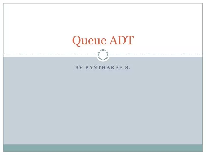 PPT - Queue ADT PowerPoint Presentation, free download - ID:2577296