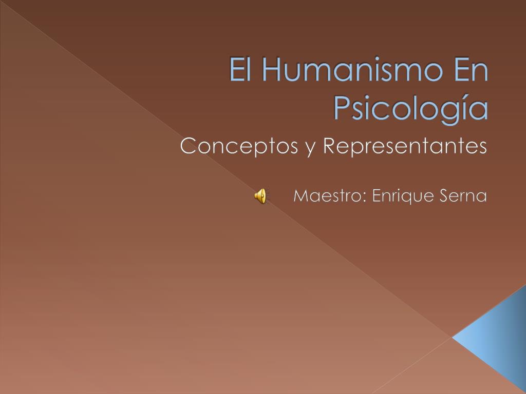 PPT - El Humanismo En Psicología PowerPoint Presentation, free download -  ID:2579212