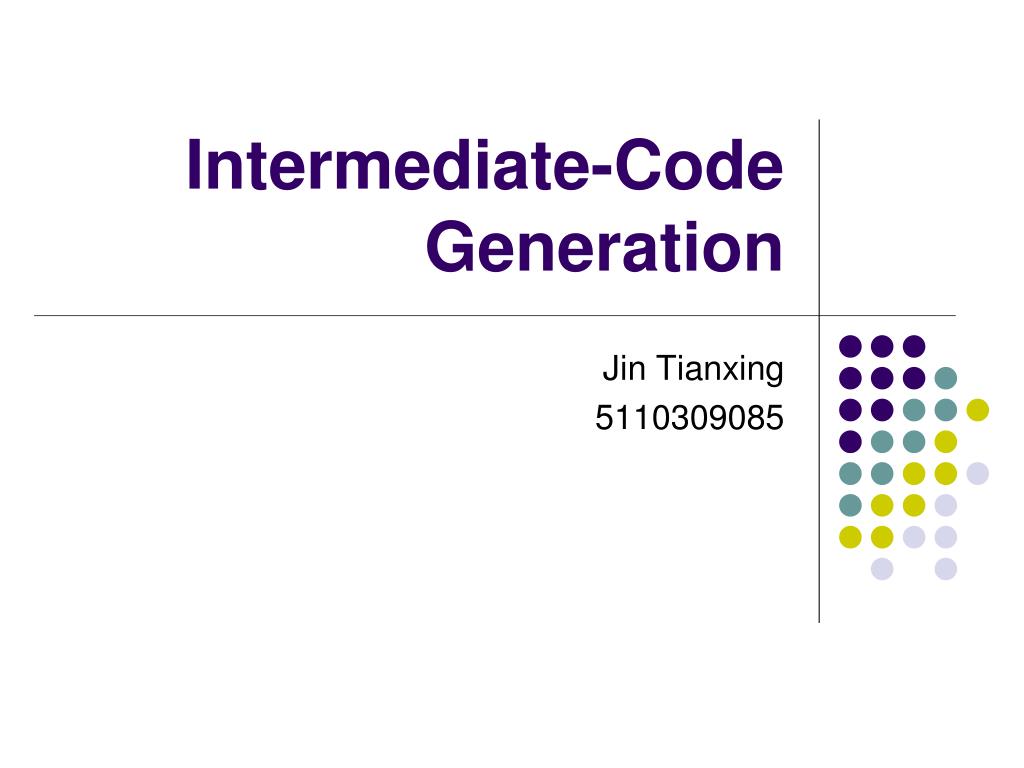 Ppt intermediate code generation powerpoint presentation free