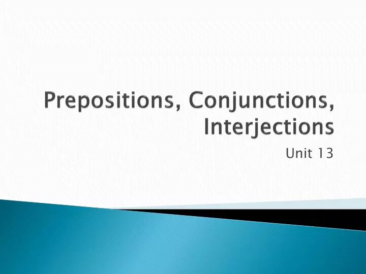 ppt-prepositions-conjunctions-interjections-powerpoint-presentation-id-2579608