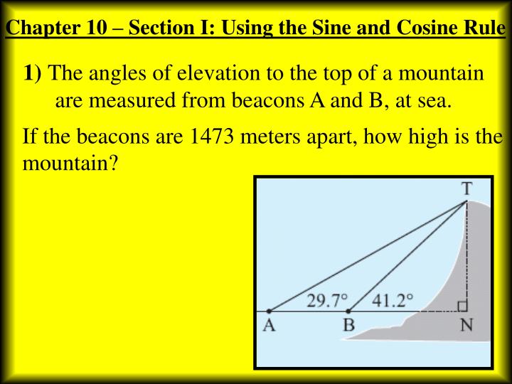 PPT - 1) The Angles Of Elevation To The Top Of A Mountain Are Measured ...