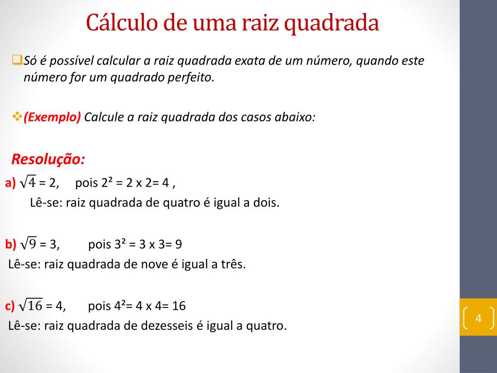 Calculo de quadrados e raizes quadradas