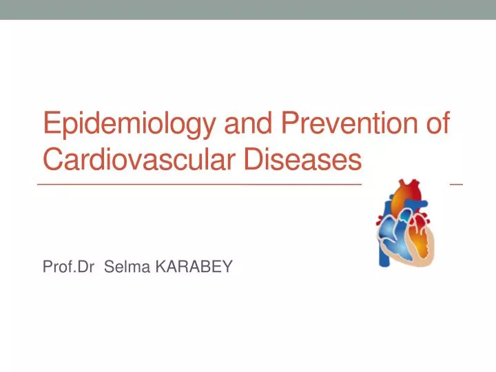 PPT - Epidemiology A Nd Prevention Of Cardiovascular Diseases ...