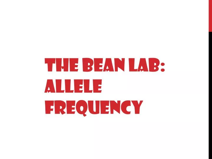 the bean lab allele frequency n.