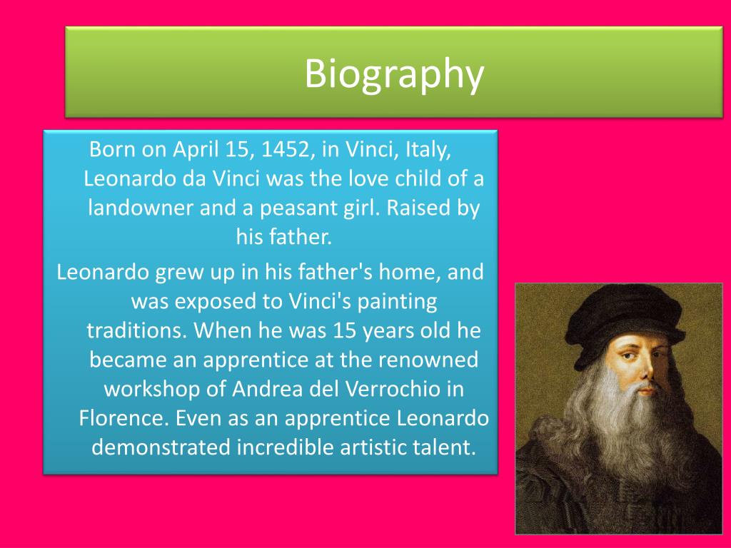 write a short biography of leonardo da vinci