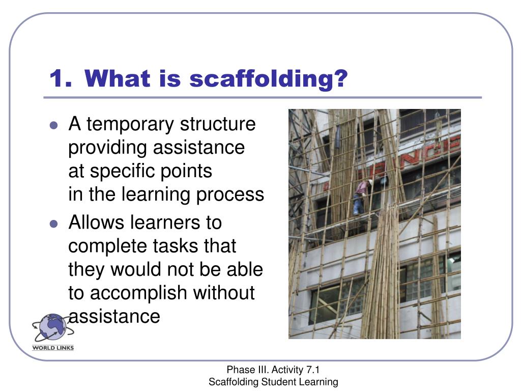 scaffolding assignments
