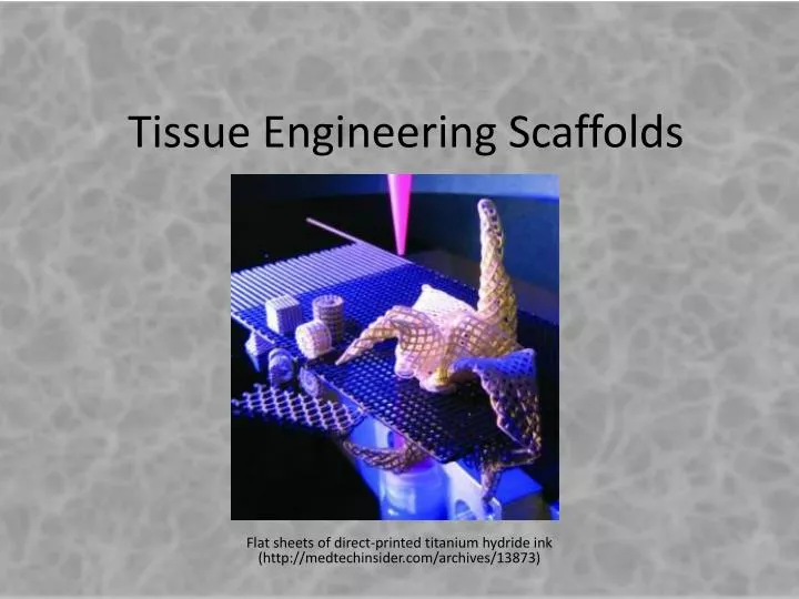 biomedical engineering tissue engineering scaffold biomedical engineering tissue engineering scaffold
