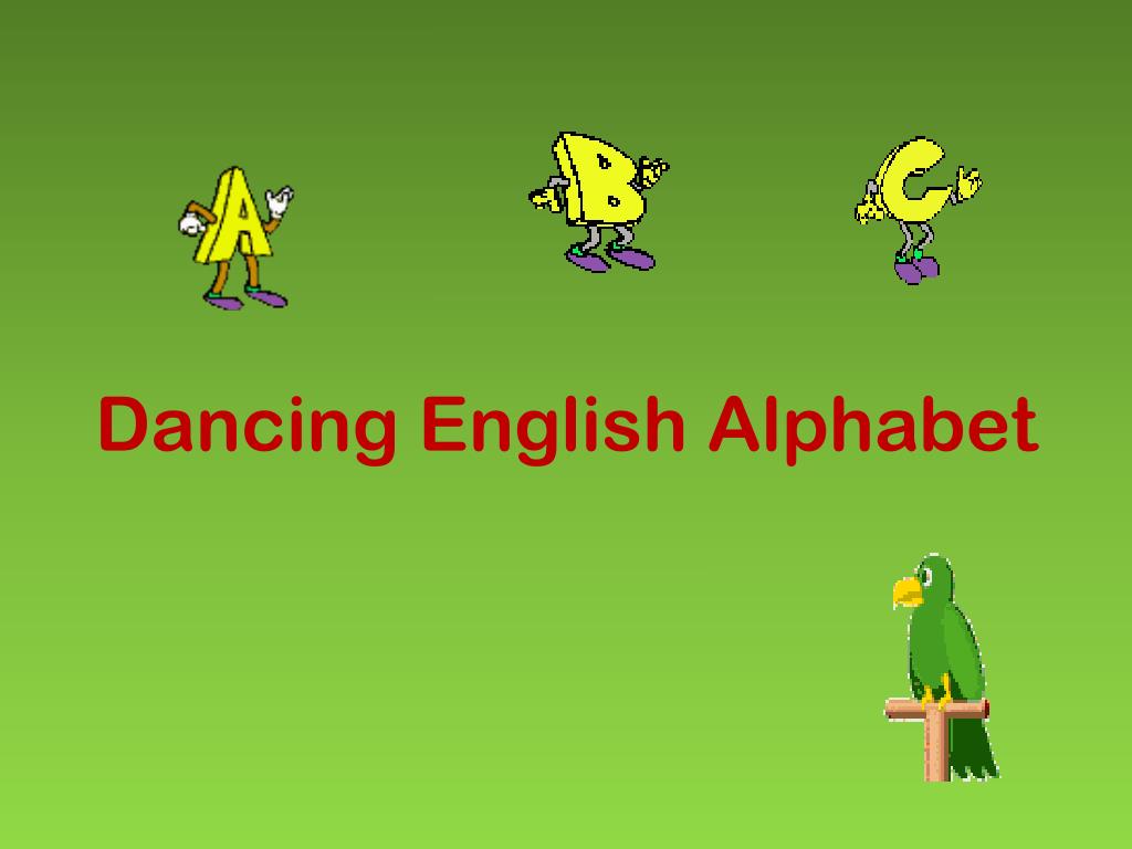 Dance английская песня. Dance на английском. Alphabet Dance. Танец английский алфавит. Буква i танцует.