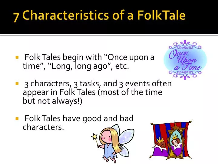 PPT 7 Characteristics Of A FolkTale PowerPoint Presentation Free ppt-7-characteristics-of-a-folktale-powerpoint-presentation-free