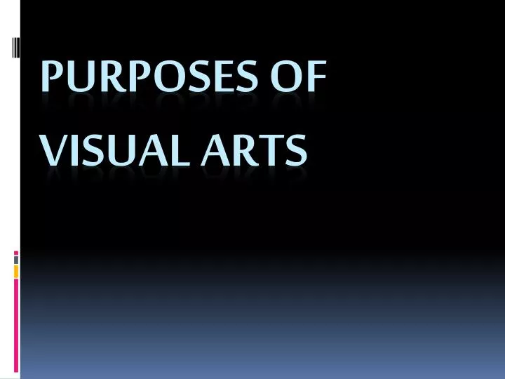 ppt-purposes-of-visual-arts-powerpoint-presentation-free-download