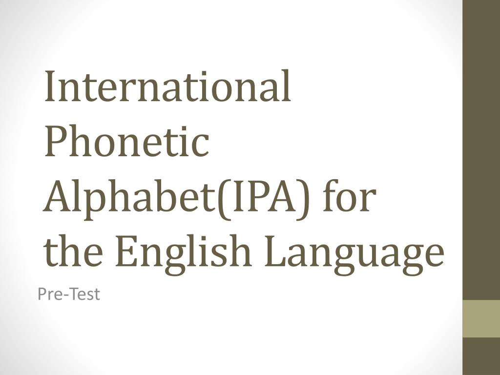 Test Phonetic Alphabet - Pdf The Ipa Exam Certificate Of Proficiency In The Phonetics Of