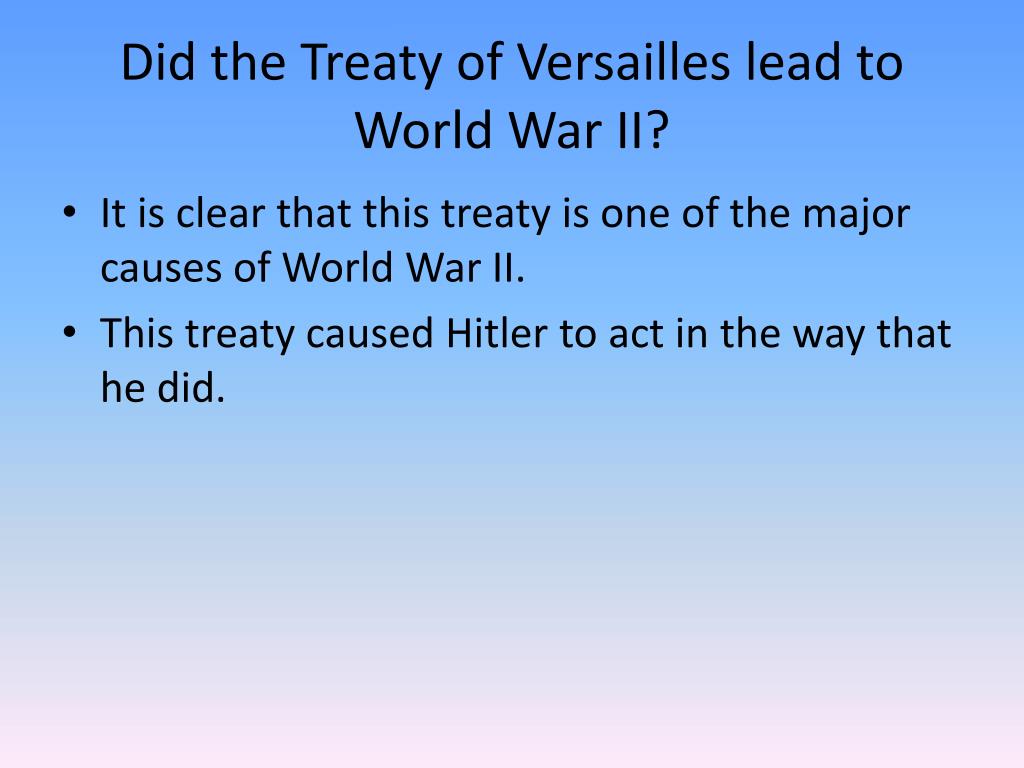how did the treaty of versailles led to ww2