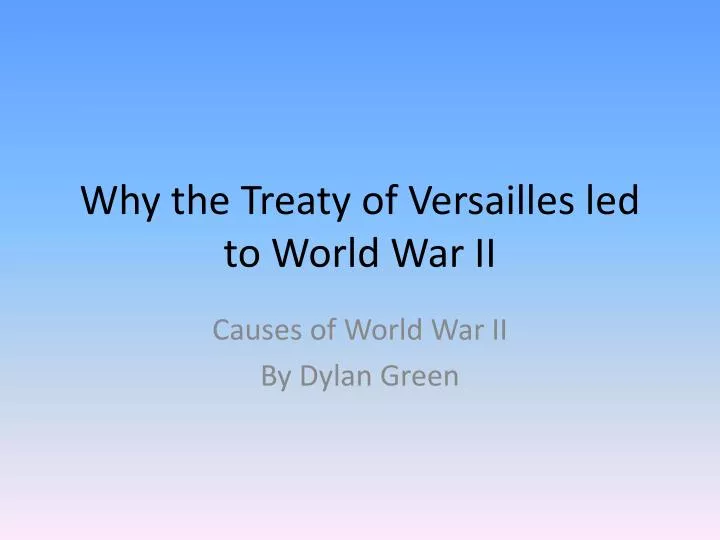 how the treaty of versailles led to ww2