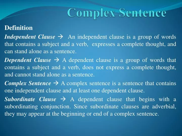 PPT - Complex Sentence PowerPoint Presentation - ID:2585615 PPT - Complex Sentence PowerPoint Presentation - ID:2585615