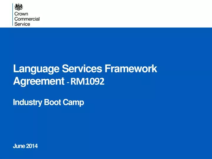 language services framework agreement rm1092 industry boot camp june 2014 n.
