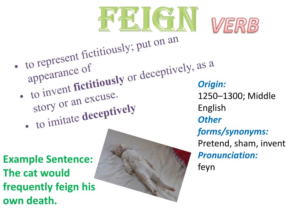 Learn English - Feign (Verb)⠀ ⠀ Meaning: pretend; fake