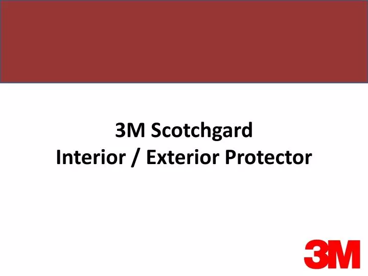 Ppt 3m Scotchgard Interior Exterior Protector Powerpoint