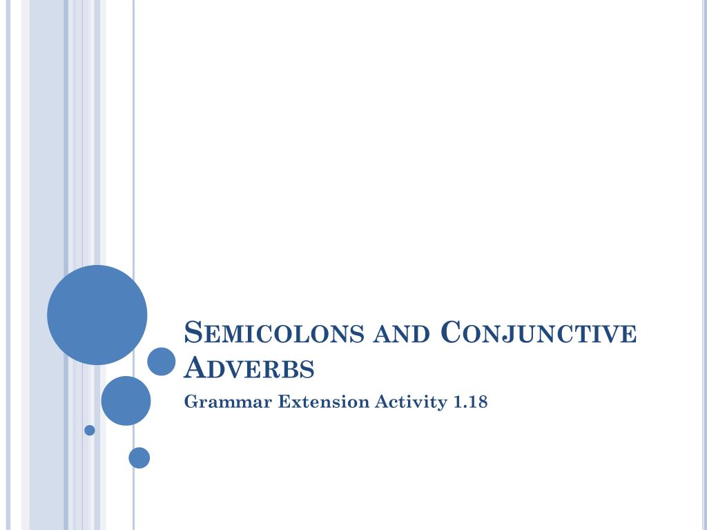 ppt semicolons and conjunctive adverbs powerpoint presentation