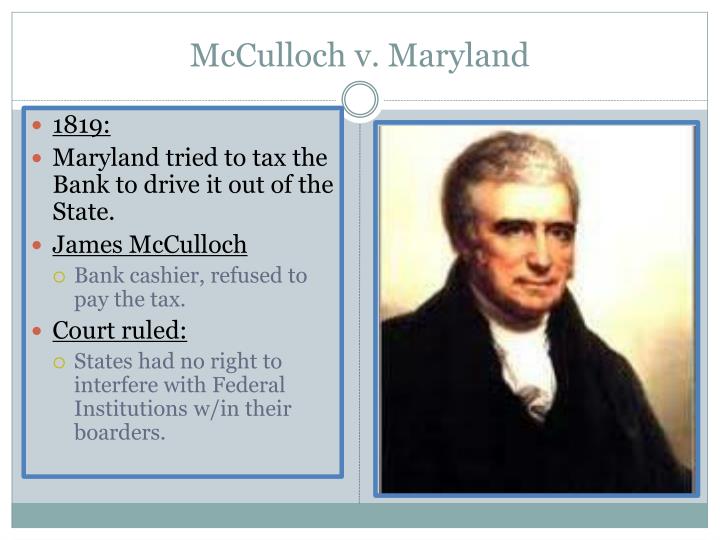 Mcculloch V Maryland Summary And Facts