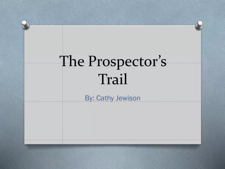 the prospector s trail n.