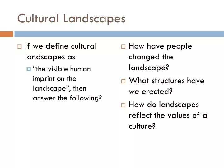 PPT Cultural Landscapes PowerPoint Presentation, free download ID