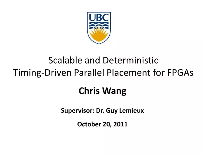 PPT - Scalable And Deterministic Timing-Driven Parallel Placement For ...