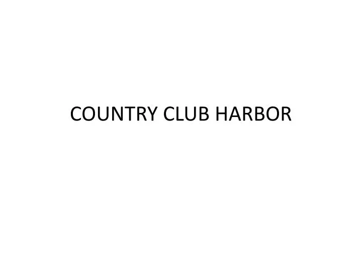 country club harbor n.