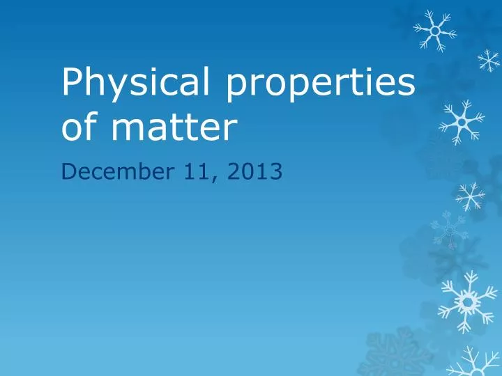what is a physical property of matter what is a physical property of matter