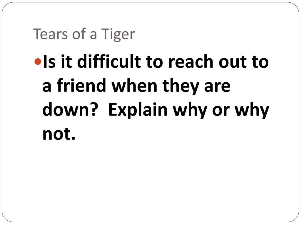 Tears of a Tiger - Essay tears of a tiger essay