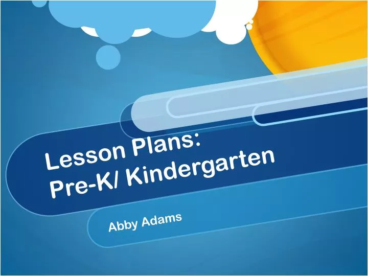 PPT - Lesson Plans: Pre-K/ Kindergarten PowerPoint Presentation, free