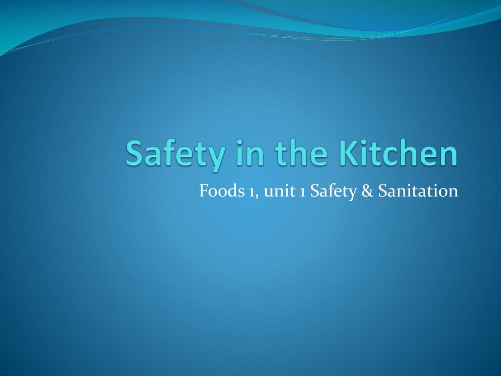 PPT Safety in the Kitchen PowerPoint Presentation, free download ID2593337