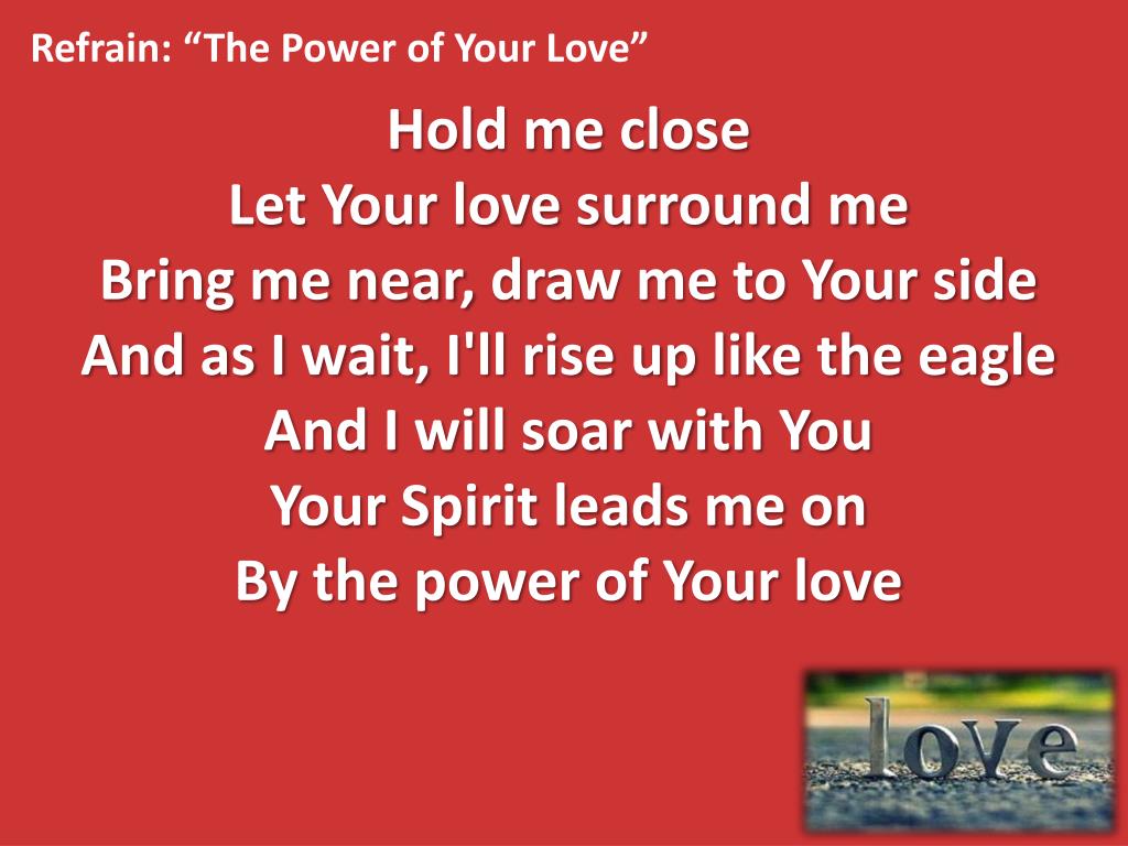 PPT - Power of Your love PowerPoint Presentation, free download - ID:1833448