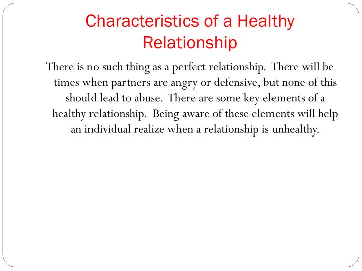 relationship characteristics Both partners protect and nourish the relationship and make it a priority (not addicted to work for example. relationship characteristics Both partners protect and nourish the relationship and make it a priority (not addicted to work for example.