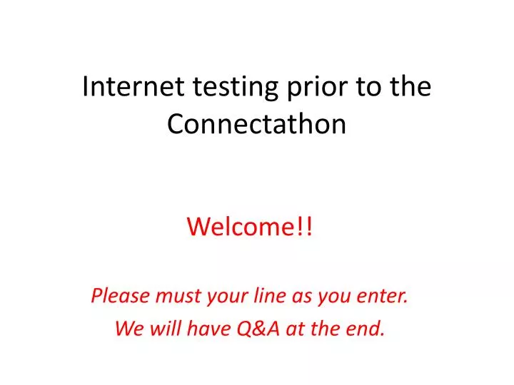 internet testing prior to the connectathon n.