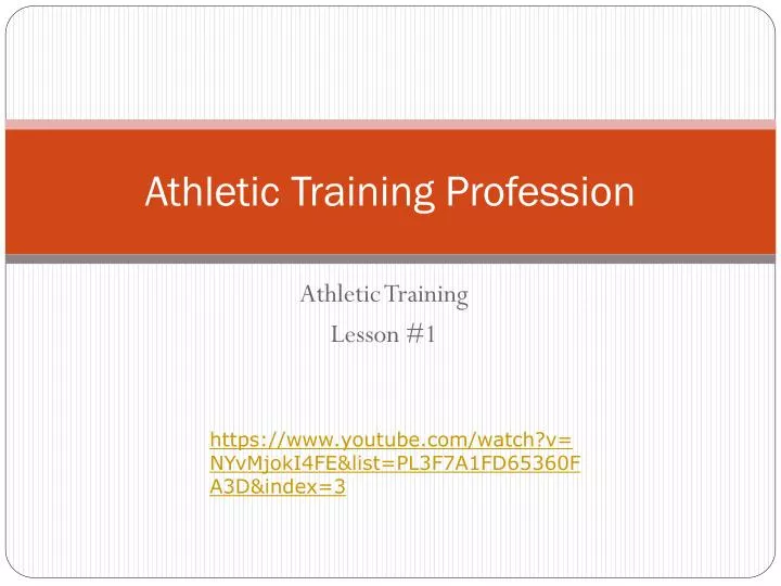 athletic training profession n.