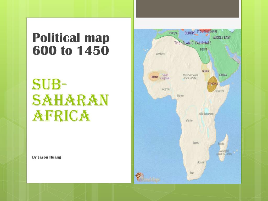 PPT - Sub-Saharan Africa: 8000 B.C.E. - Present PowerPoint Presentation ...