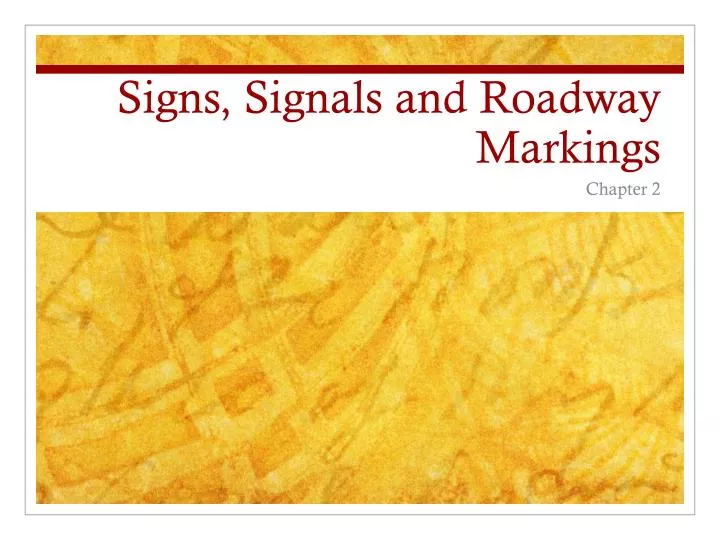signs signals and roadway markings n.