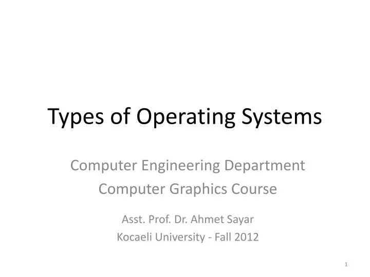Ppt Types Of Operating Systems Powerpoint Presentation Free Download