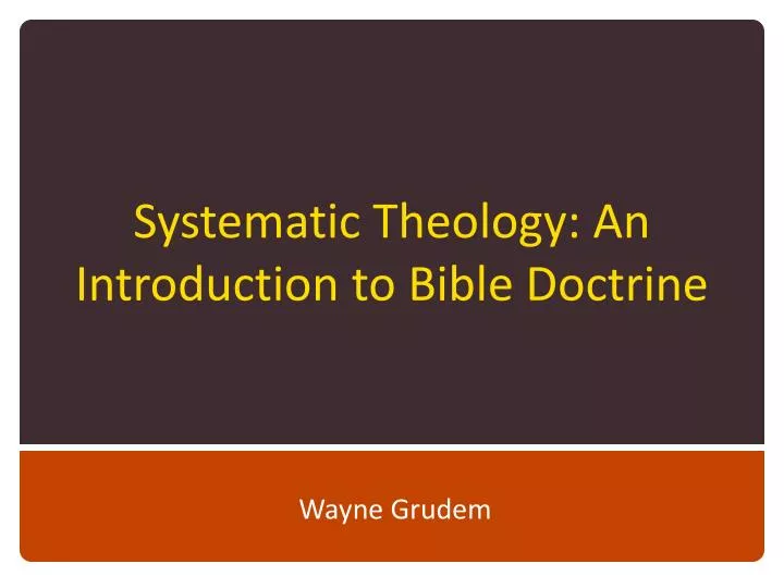 systematic theology an introduction to bible doctrine n.