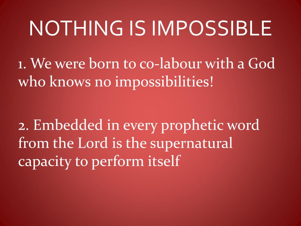 nothing is impossible essay