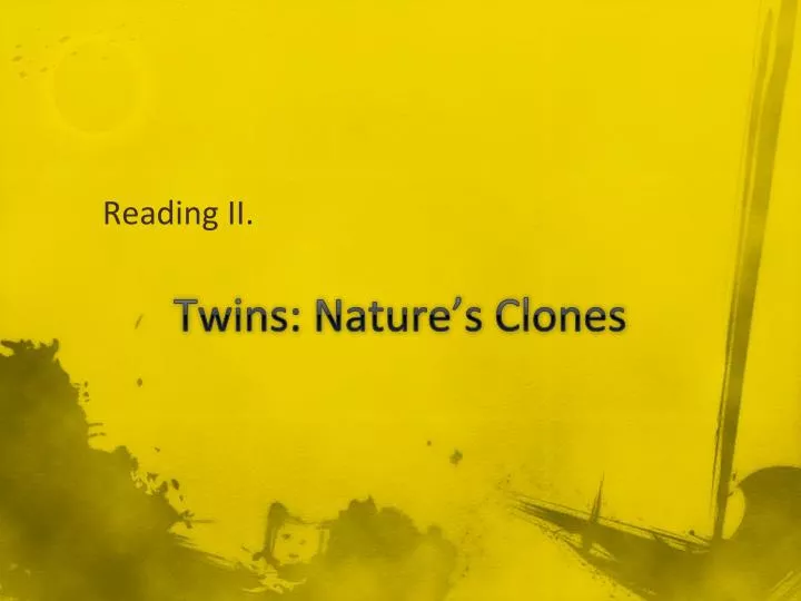 twins nature s clones n.