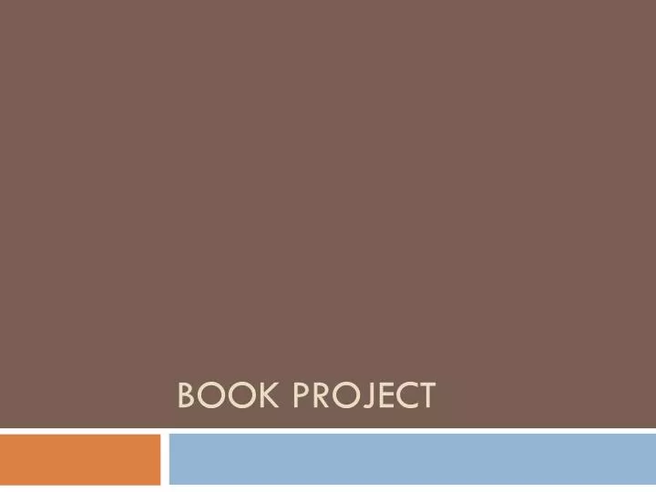 book project powerpoint presentation