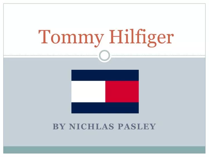PPT Tommy Hilfiger PowerPoint Presentation, free download ID2603176