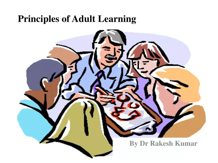 PPT - Principles of Adult Learning PowerPoint Presentation, free ...