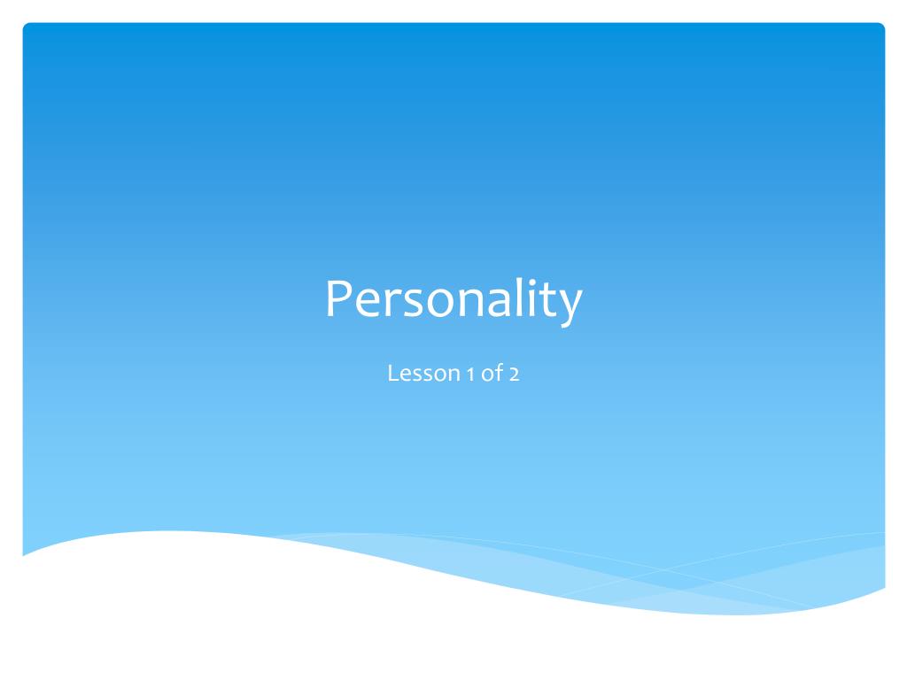 PPT - Personality PowerPoint Presentation, Free Download - ID:2605262