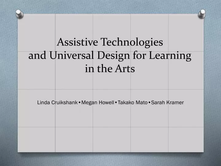 assistive technologies and universal design for learning in the arts n.