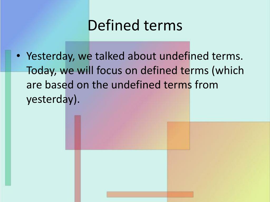 What Are The Defined Terms